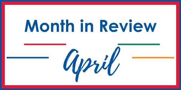 What a Month: Highlights from April!